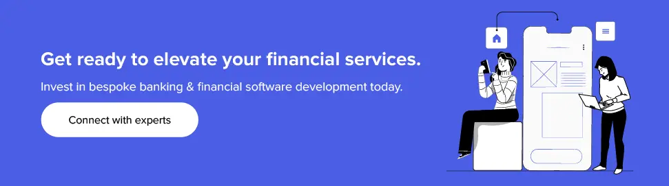 Invest in bespoke banking & financial software development today
